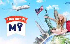 Vé máy bay đi Mỹ giá rẻ - Lịch bay mới nhất